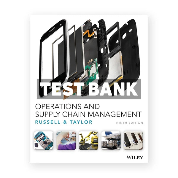 Operations and Supply Chain Management 9th edition Russell Test Bank