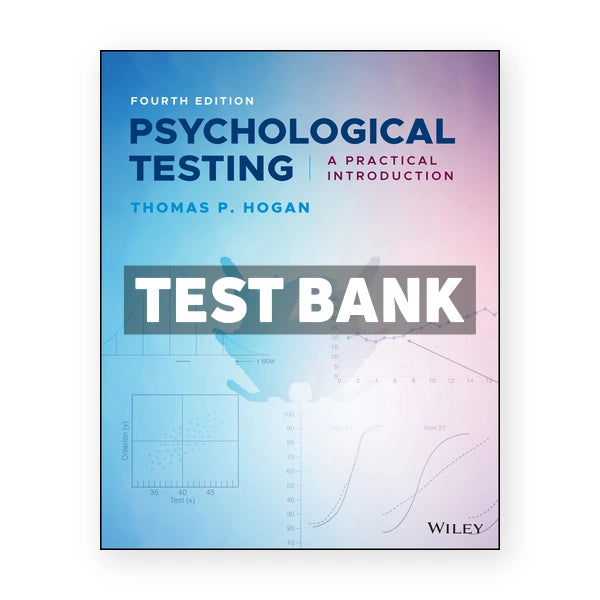 Psychological Testing Practical Introduction 4th edition Hogan Test Bank