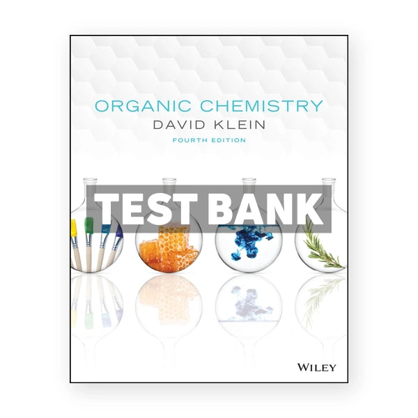 Organic Chemistry 4th edition Klein Test Bank