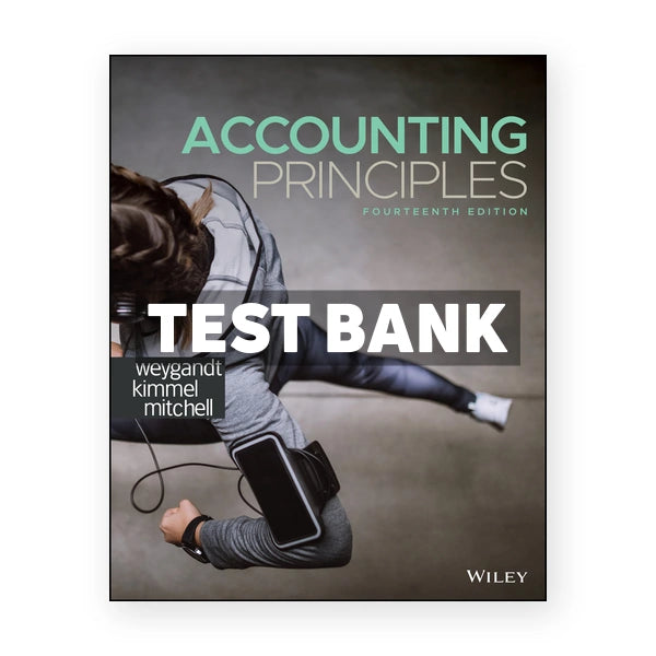 Accounting Principles 14th edition Weygandt Test Bank
