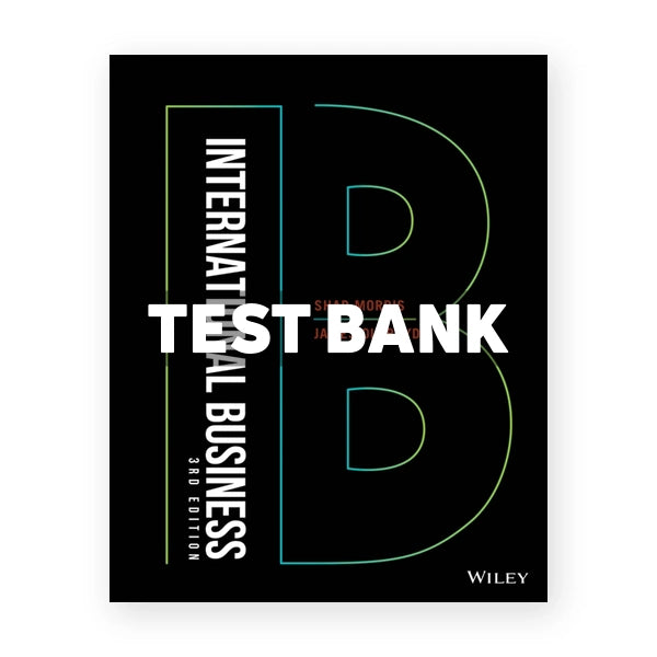 International Business 3rd edition Morris Test Bank