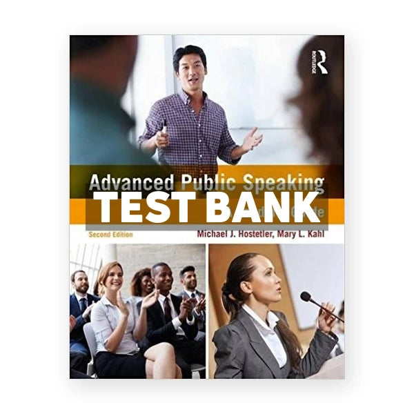 Advanced Public Speaking A Leader s Guide 2nd edition Hostetler Test Bank