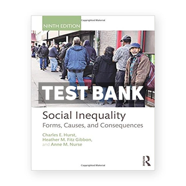 Social Inequality 9th edition Hurst Test Bank
