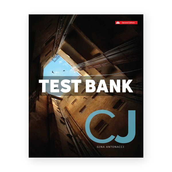 CJ (Canadian) 2nd edition Antonacci Test Bank