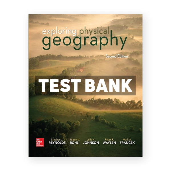 Exploring Physical Geography 2nd edition Reynolds Test Bank