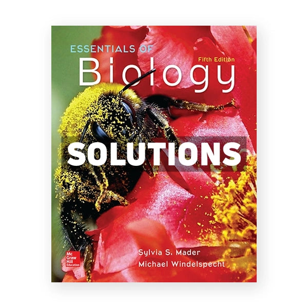 Essentials of Biology 5th edition Mader Solutions Manual