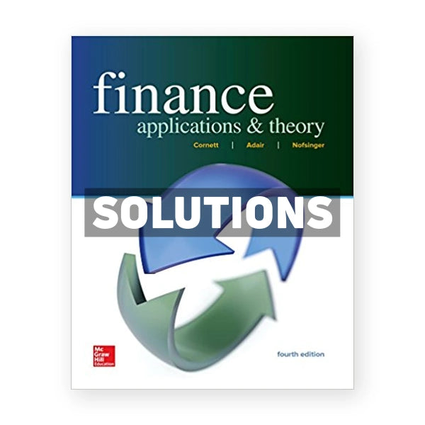 Finance Applications and Theory 4th edition Cornett Solutions Manual