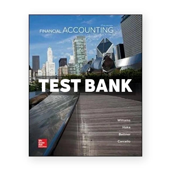 Financial Accounting 17th edition Williams Test Bank