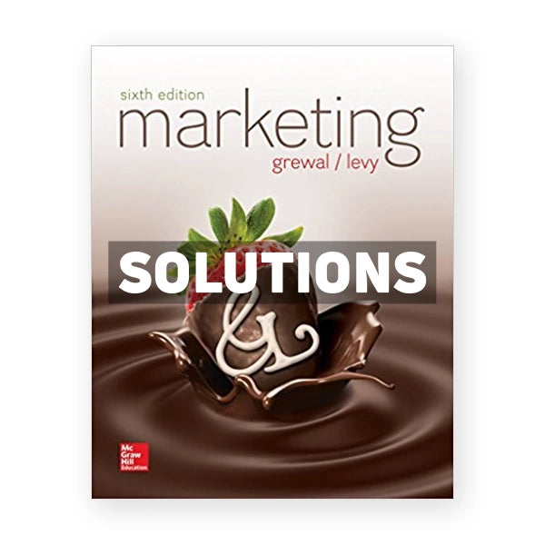 Marketing 6th edition Grewal Solutions Manual
