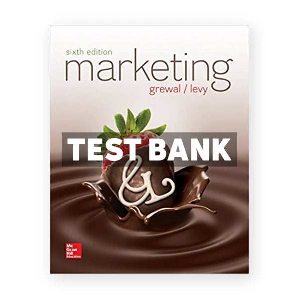 Marketing 6th edition Grewal Test Bank