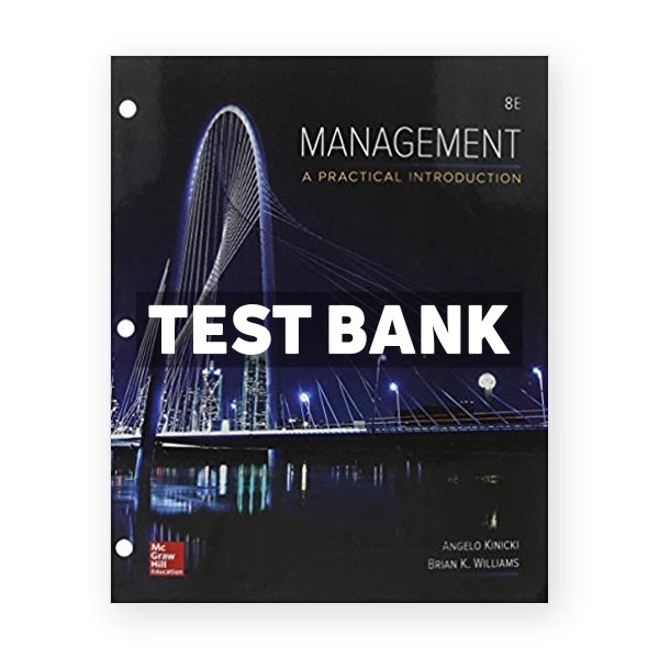 Management 8th edition Kinicki Test Bank