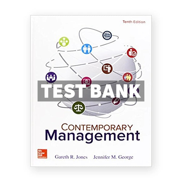 Contemporary Management 10th edition Jones Test Bank