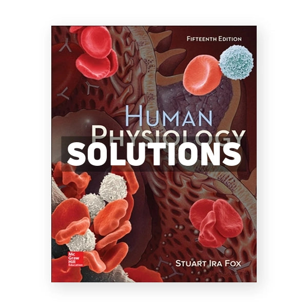 Human Physiology 15th edition Fox Solutions Manual