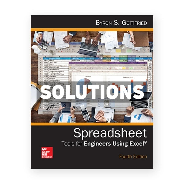 Spreadsheet Tools for Engineers Using Excel 4th edition Gottfried Solutions Manual