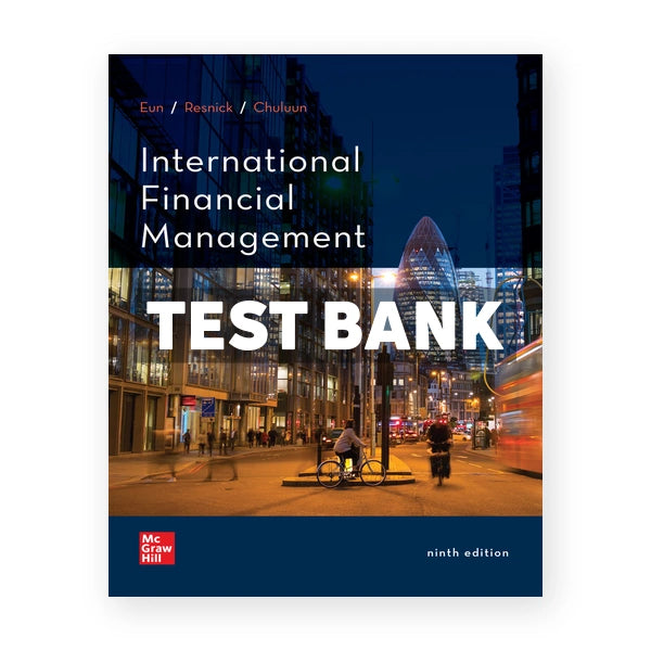 International Financial Management 9th edition Eun Test Bank