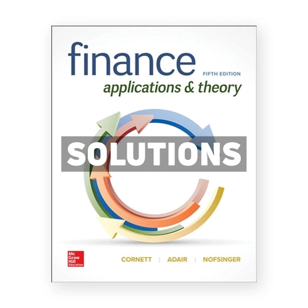 Finance - Applications and Theory 5th edition Cornett Solutions Manual