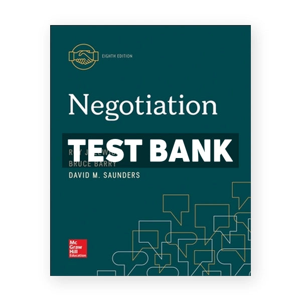 Negotiation 8th edition Lewicki Test Bank