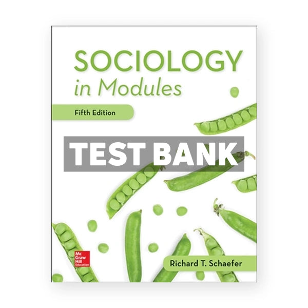 Sociology in Modules 5th edition Schaefer Test Bank