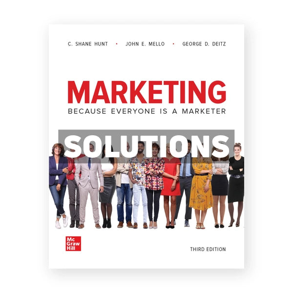 Marketing 3rd edition Hunt Solutions Manual