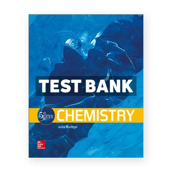 Chemistry 5th edition Burdge Test Bank