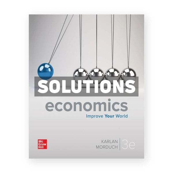 Economics 3rd edition Karlan Solutions Manual
