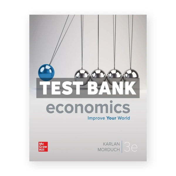 Economics 3rd edition Karlan Test Bank