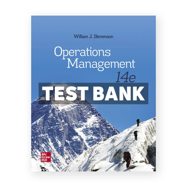 OperationsÂ Management 14th edition Stevenson Test Bank