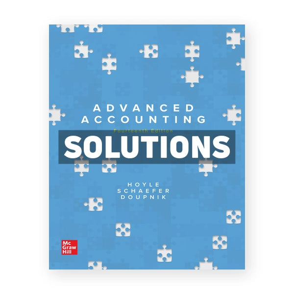 Advanced Accounting 14th edition Hoyle Solutions Manual