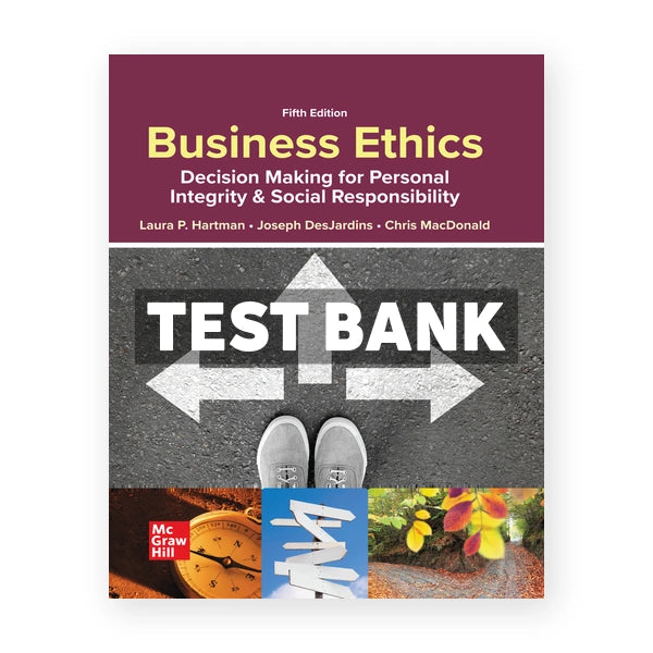 Business Ethics 5th edition Hartman Test Bank
