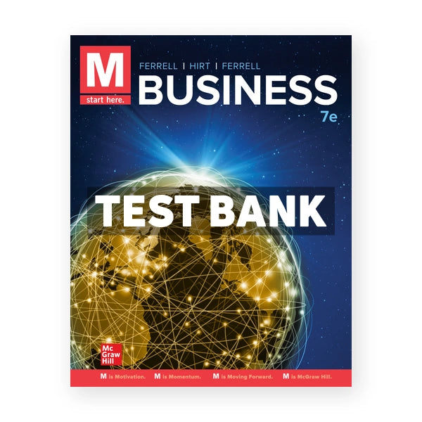 M Business 7th edition Ferrell Test Bank