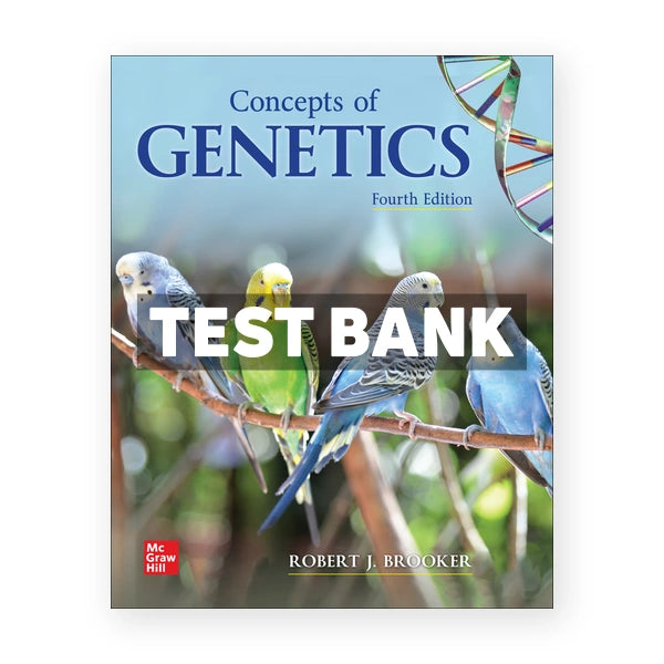 Concepts of Genetics 4th edition Brooker Test Bank