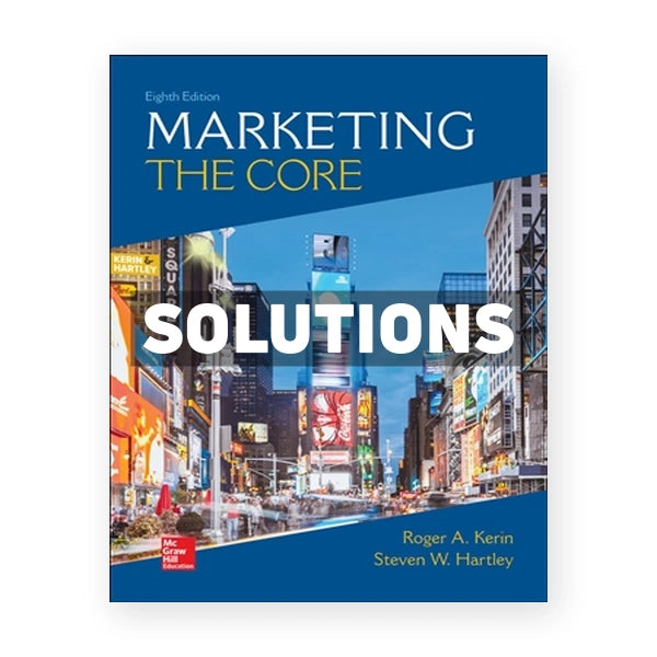 Marketing - The Core 8th edition Kerin Solutions Manual