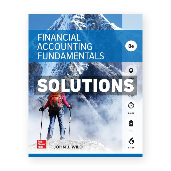 Financial Accounting Fundamentals 8th edition Wild Solutions Manual