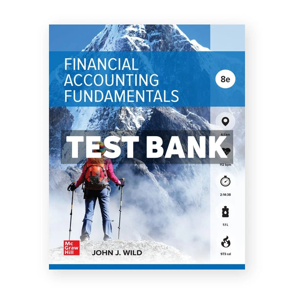 Financial Accounting Fundamentals 8th edition Wild Test Bank