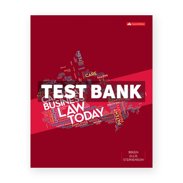 Canadian Business Law Today (Canadian) 2nd edition Breen Test Bank