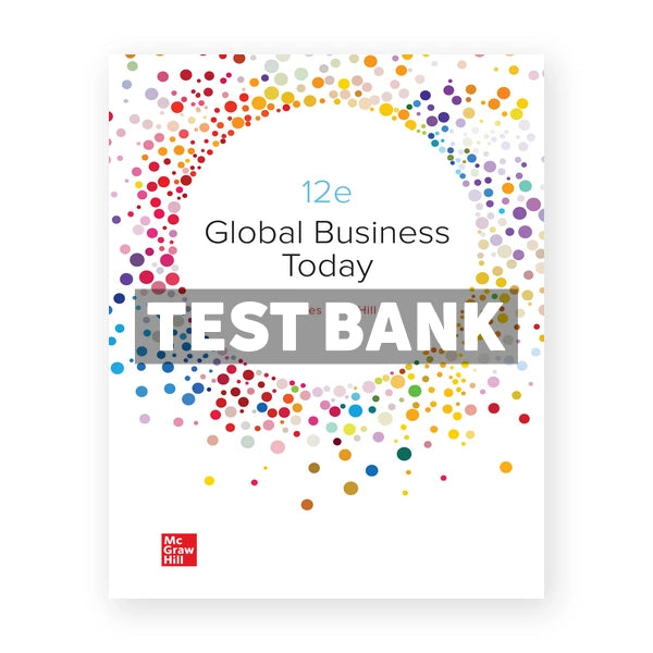 Global Business Today 12th edition Hill Test Bank