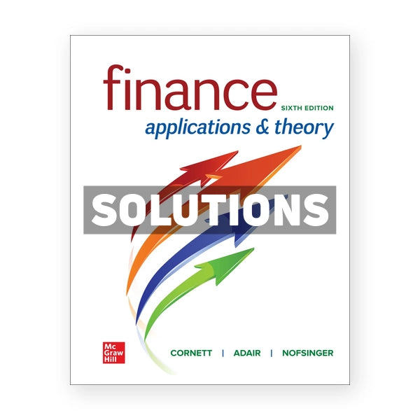 Finance Applications and Theory 6th edition Cornett Solutions Manual
