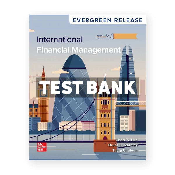 International Financial Management 2026 Release 1st edition Eun Test Bank