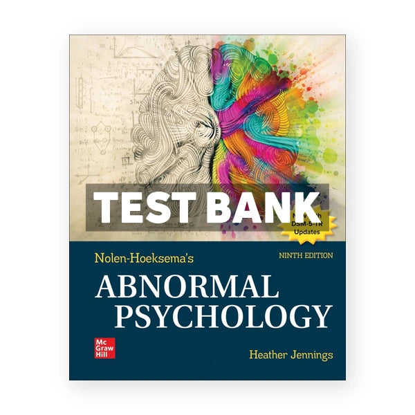 Nolen Hoeksema's Abnormal Psychology 9th edition Jennings Test Bank