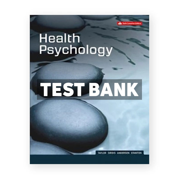 Health Psychology (Canadian) 6th edition Taylor Test Bank