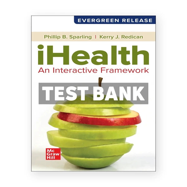 iHealth 2024 Release 1st edition Sparling Test Bank