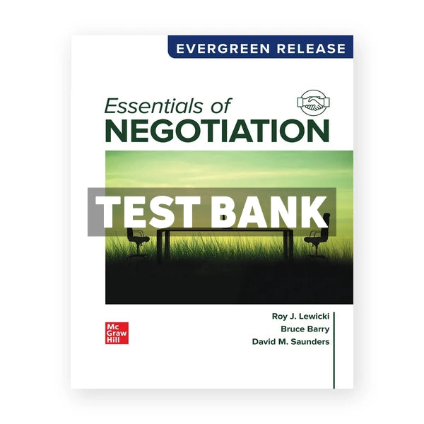 Essentials of Negotiation 2024 Release 1st edition Lewicki Test Bank