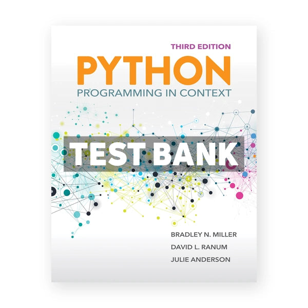 Python Programming in Context 3rd edition Miller Test Bank