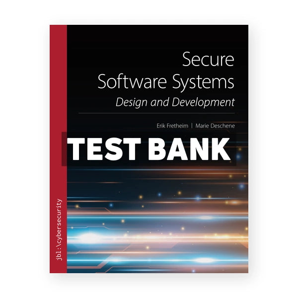 Secure Software Systems 1st edition Fretheim Test Bank