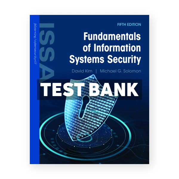 Fundamentals of Information Systems Security 5th edition Kim Test Bank