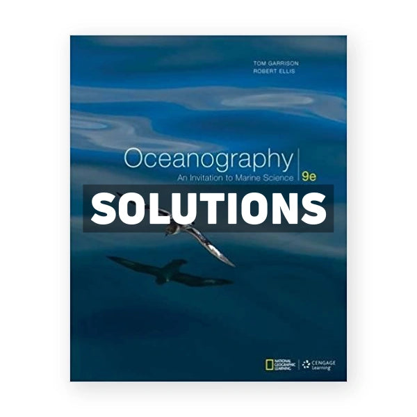 Oceanography An Invitation to Marine Science 9th edition Garrison Solutions Manual