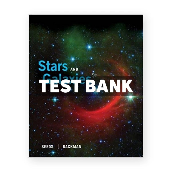 Stars and Galaxies 9th edition Seeds Test Bank