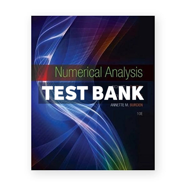 Numerical Analysis 10th edition Burden Test Bank