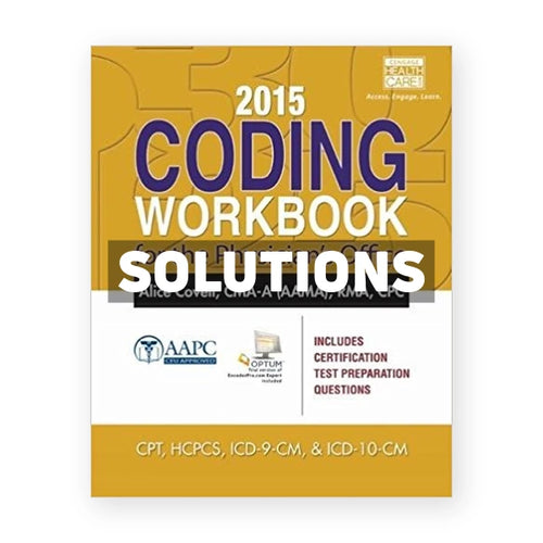 2015 Coding Workbook for the Physicians Office 1st edition Covell Solutions Manual