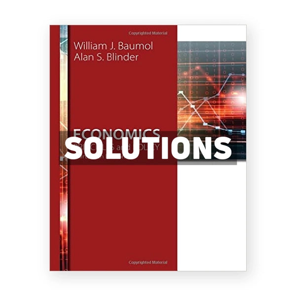 Economics Principles and Policy 13th edition Baumol Solutions Manual
